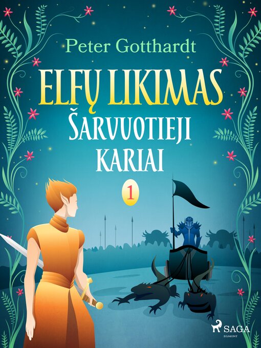 Title details for Elfų likimas I. Šarvuotieji kariai by Peter Gotthardt - Available
